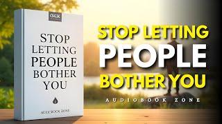 How to Never Get Angry or Bothered by Anyone | Audiobook