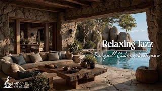 Tranquill Jazz In Forest Living Room By Riverside | Gentle Jazz Music For Relaxation & Stress Rel...