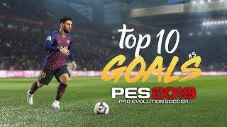 PES 2019 - TOP 10 GOALS #5 | HD