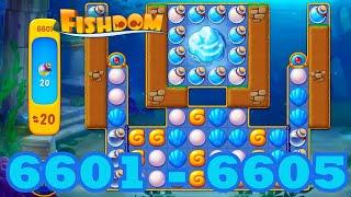 Fishdom Level 6601 - 6605 HD Walkthrough | 3 match puzzle | gameplay | android | 6602 | 6603 | 6604