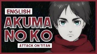 【mew】 "Akuma no Ko" by Ai Higuchi ║ Attack on Titan Final Season Part 2 ED ║ Full ENGLISH Cover