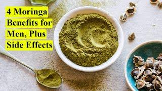 4 Moringa Benefits for Men, Plus Side Effects | Moringa Powder | Benefits of Moringa oleifera