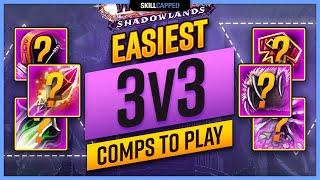 Easiest 3v3 Comps To Play in Shadowlands 9.0 TIER LIST