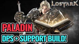 DPS + SUPPORT BUILDs! Paladin PVE Build/Guide! MVP in jedem Content! | Lost Ark Deutsch