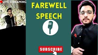 Farewell speech  | Humor in public speaking | Uni life |Nasrullah Khalid Abbasi