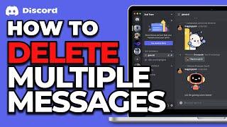 How To Delete Multiple Messages on Discord