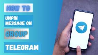 How to Unpin Message in Telegram Group 2024?