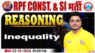 RPF SI & Constable 2024 | Inequality Reasoning Class | RPF Reasoning Class 2024 | by Shobhit Sir