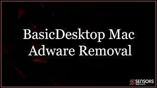 BasicDesktop Mac Adware Removal