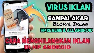 Cara Menghilangkan Iklan di hp Realme,dan semua android