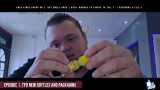 #VapeKingzWeekly Episode 1. TPD New Bottles and Packaging