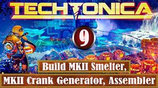 Techtonica Build MKII Smelter, Crank Generator, Assembler & Upgrade Victor  Part 9