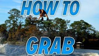 How To Grab Your Wakeboard : Try This Hack!!