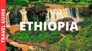 Ethiopia Travel Guide: 16 BEST Things To Do In Ethiopia