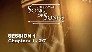 Chuck Missler - Song of Songs (Session 1) Intro & Chapters 1-2:7