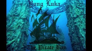 Yung Luka - Pirate Bay (ფანჯარა მაქ)