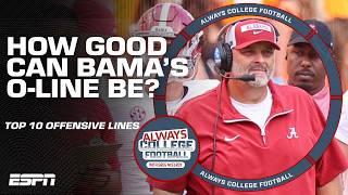 How good can the Alabama O-LINE be this season? | Always College Football