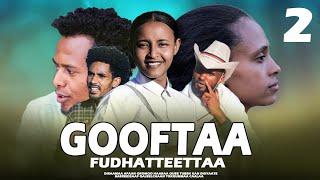 Kutaa 2ffaa - Diraamaa Afaan Oromoo _ Gooftaa Fudhatteettaa? (New Drama 2024) Oromo Films