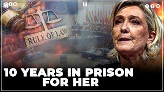 SHOCKER: MARINE LE PEN  OF FRANCE IS GOING TO JAIL