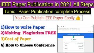 IEEE Paper Publication complete steps and proofs/How to publish an #IEEE paper #publication.publicat