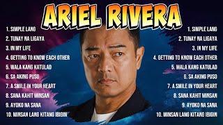 Ariel Rivera ~ Ariel Rivera Full Album ~ Ariel Rivera OPM Full Album