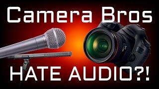 Dear Camera Bros, Please Don't Hate Audio 