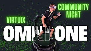 Virtuix Community Night on the Omni-One VR Treadmill!