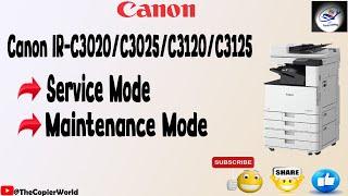 How To Enter Service Mode In Canon IR C3020/3025/3120/3125 ||How To Open Canon IR C3020 Service Mode