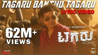 Tagaru - Tagaru Banthu Tagaru (Lyric Video) | Shiva Rajkumar, Dhananjay, Manvitha | Charanraj