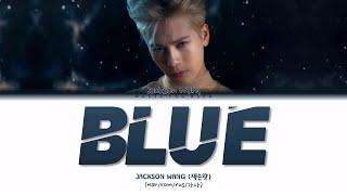 JACKSON WANG - BLUE (ПЕРЕВОД | КИРИЛЛИЗАЦИЯ | COLOR CODED LYRICS)