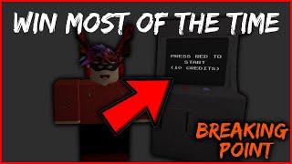 HOW TO WIN ARCADE! *MOST EFFICIENT WAY* (Roblox Breaking Point)