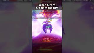 WHEN KIRARA BECOMES THE DPS