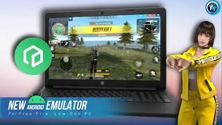 2024 Brand New Emulator For Free Fire Low End PC | Best Android Emulator For PC | No Lag PC Emulator