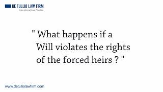 What Happens if a Will violates the rights of the forced heirs