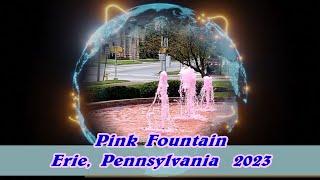 2023 PINK FOUNTAIN. Erie, Pennsylvania USA.