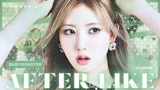 [ BABYMONSTER AI COVER || MMMSP.s ]   AFTER LIKE   x    org. by IVE