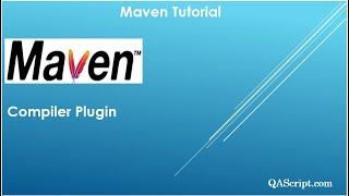 Maven Tutorial - Compiler Plugin