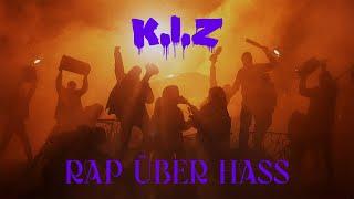 K.I.Z - RAP ÜBER HASS (OFFICIAL VIDEO) (prod. by Drunken Masters x Nico K.I.Z x Torky Tork)