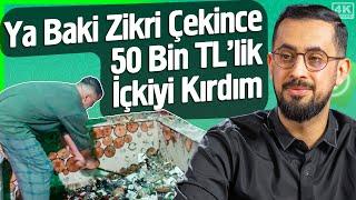 ''Ya Baki Zikri Çekince 50 Bin TL'lik İçkiyi Kırdım'' - Sizden Gelenler @hayalhanem