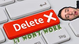 why don’t you want to delete...