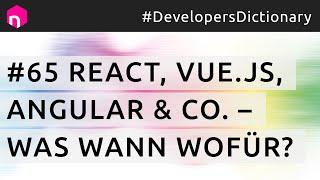 React, Vue.js, Angular & Co. – was wann wofür? // deutsch