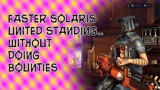 Warframe - Easy Solaris United Standing, NO Bounties