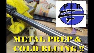 Metal Prep and Cold Bluing Rifle Barrels