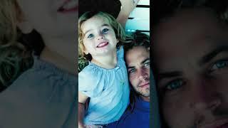 ##shorts Paul Walker and beautiful daughter