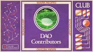 DAO Contributor Series - Mark Redito (Songcamp)