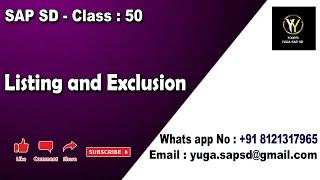 SAP SD: Class-50: Listing and exclusion || Your's Yuga SAP SD