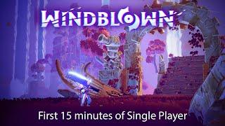 Windblown First 15 minutes of Single Player