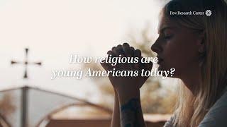 How religious are young Americans today?