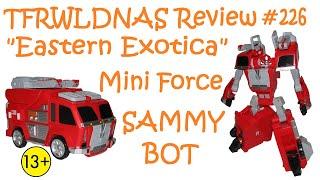 Transforming "Eastern Exotica" Review #226 Miniforce Sammy Bot