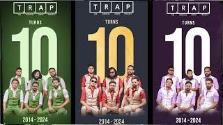 T.R.A.P Turns 10